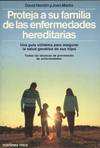 PROTEJA A SU FAMILIA DE LAS ENFERMEDADES HEREDITARIAS