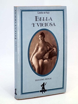 Bella y viciosa