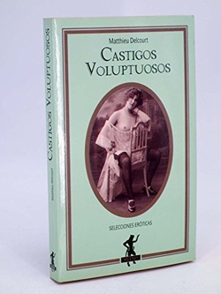 Castigos voluptuosos