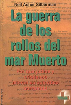 LA GUERRA DE LOS ROLLOS DEL MAR MUERTO