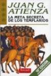 La meta secreta de los templarios