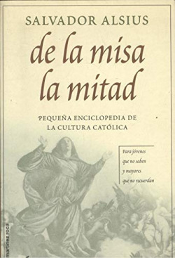 De la misa la mitad