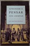 Aprender a pensar con libertad