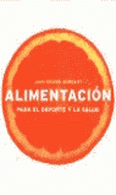 Alimentación para el deporte y la salud