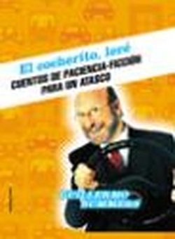 El cocherito, leré. Cuentos de paciencia-ficción para un atasco