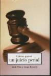 Cómo ganar un juicio penal