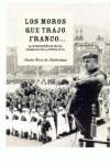 Los moros que trajo Franco...