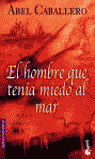 El hombre que tenía miedo al mar