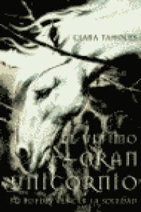 El último gran unicornio