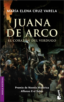 Juana de Arco. El corazón del verdugo
