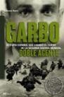 Garbo. Doble agente