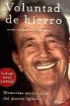 Voluntad de hierro. Biografía autorizada del doctor Iglesias