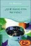 ¿Qué hago con mi vida?
