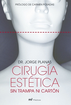 Cirugía estética sin trampa ni cartón