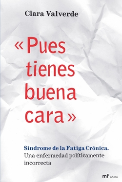 «Pues tienes buena cara»