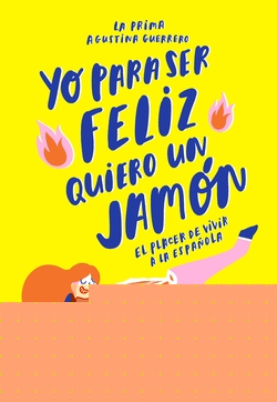 YO PARA SER FELIZ QUIERO UN JAMON