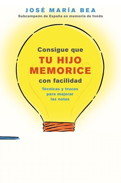CONSIGUE QUE TU HIJO MEMORICE CON FACILIDAD