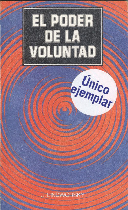 EL PODER DE LA VOLUNTAD
