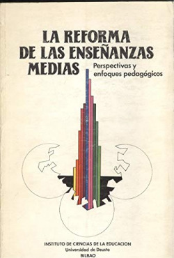 REFORMA DE LAS ENSEÑANZAS MEDIAS, LA.