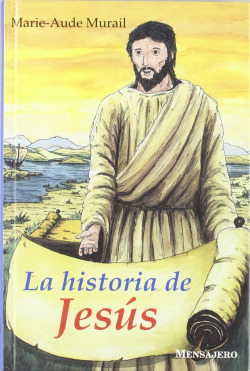 HISTORIA DE JESUS, LA.