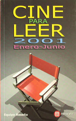 CINE PARA LEER 2001.ENERO-JUNIO.