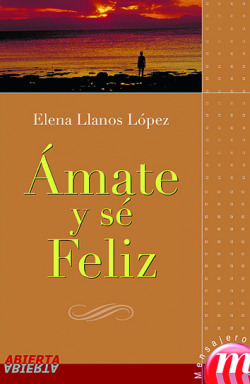 ÁMATE Y SÈ FELIZ