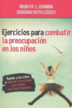 EJERCICIOS PARA COMBATIR LA PREOCUPACION EN LOS NIÑOS AYDUAR