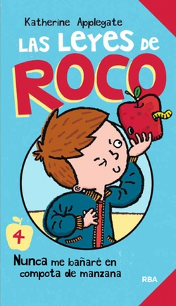 Nunca me bañaré en compota de manzana. Las leyes de Roco
