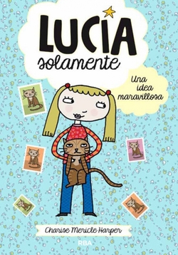 Una idea maravillosa. Lucia Solamente