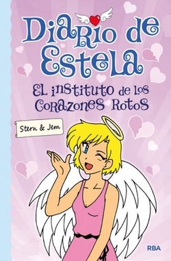 Diario de Estela. El instituto de los corazones rotos