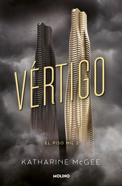 Vértigo. Piso mil 2