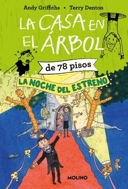 La casa en el árbol de 78 pisos. La noche del estreno (La casa en el árbol 6)