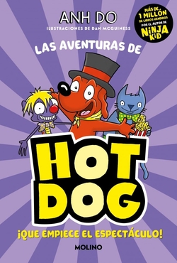 AVENTURAS DE HOTDOG! 3, LAS - QUE EMPIECE EL ESPECTACULO!