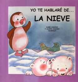 YO TE HABLARE DE...LA NIEVE