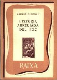 HISTORIA ABREUJADA DEL FOC