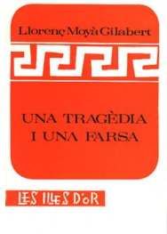 UNA TRAGEDIA I UNA FARSA
