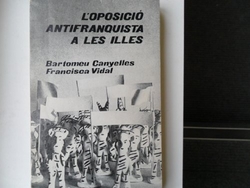 L'OPOSICIO ANTIFRANQUISTA