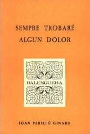 SEMPRE TROBARE ALGUN DOLOR