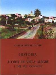 HISTORIA DE LLORET DE VISTA ALEGRE