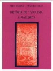 HISTORIA DE L'ESGLESIA A MALLORCA