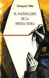 "NACIONALISME DE ""LA NOSTRA TERRA"""
