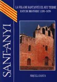 LA VILA DE SANTANYI I EL SEU