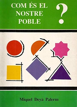 COM ES EL NOSTRE POBLE?
