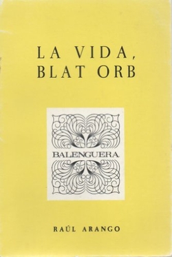LA VIDA, BLAT ORB