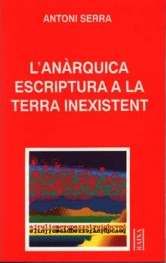 L'ANARQUICA ESCRIPTURA TERRA..