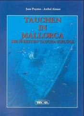 TAUCHEN IN MALLORCA.DIE 50 BESTEN TAUCHA