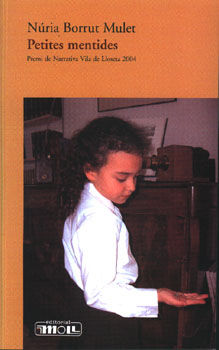 PETITES MENTIDES-P.VILA DE LLOSETA 2004-