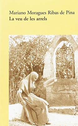 LA VEU DE LES ARRELS