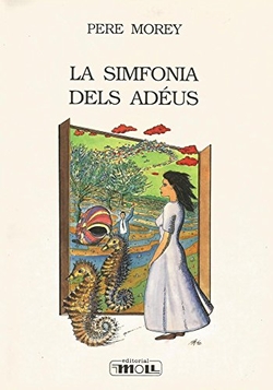 LA SIMFONIA DELS ADEUS