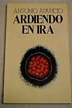 ARDIENDO EN IRA